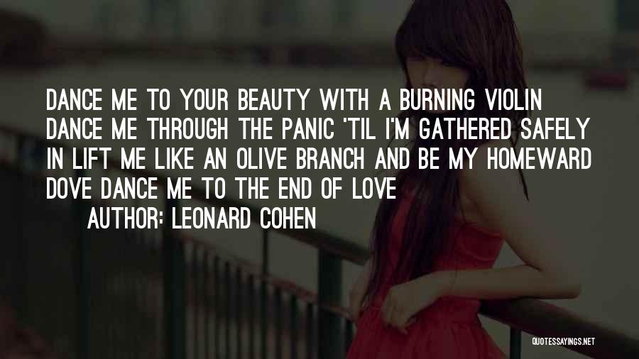 Dance With Me Love Quotes By Leonard Cohen