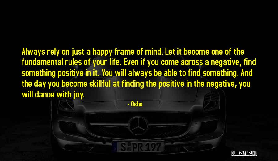 Dance Your Life Quotes By Osho
