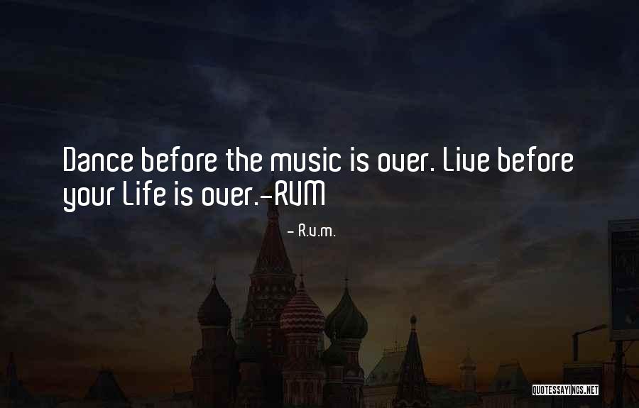 Dance Your Life Quotes By R.v.m.