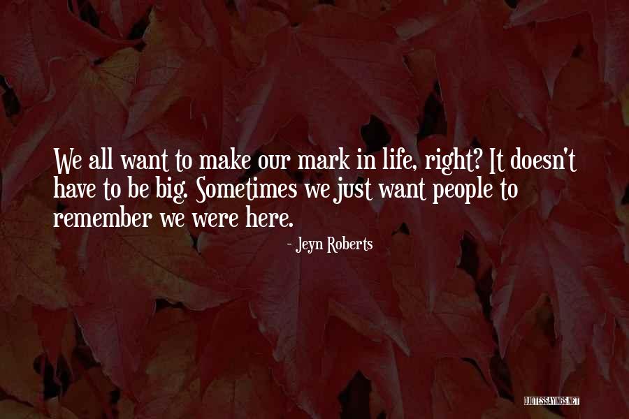 Dance4life Quotes By Jeyn Roberts Dance4life Quotes By Jeyn Roberts