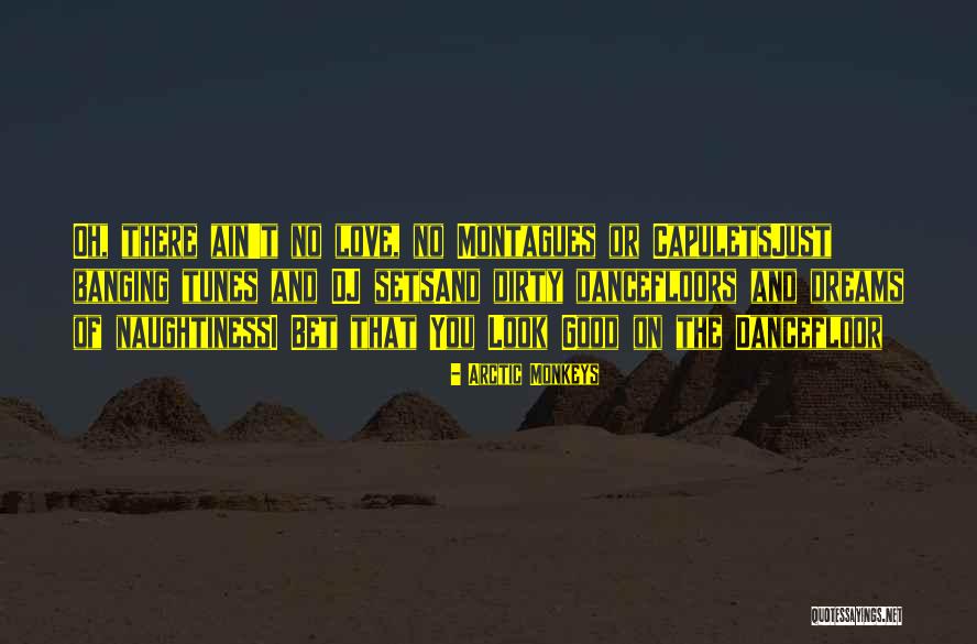 Dancefloors Quotes By Arctic Monkeys Dancefloors Quotes By Arctic Monkeys