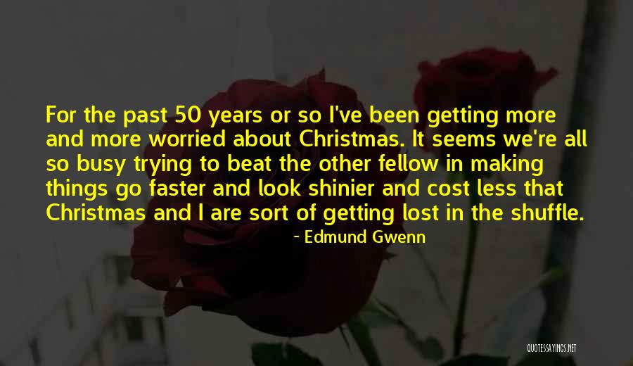 Danceletics Quotes By Edmund Gwenn Danceletics Quotes By Edmund Gwenn