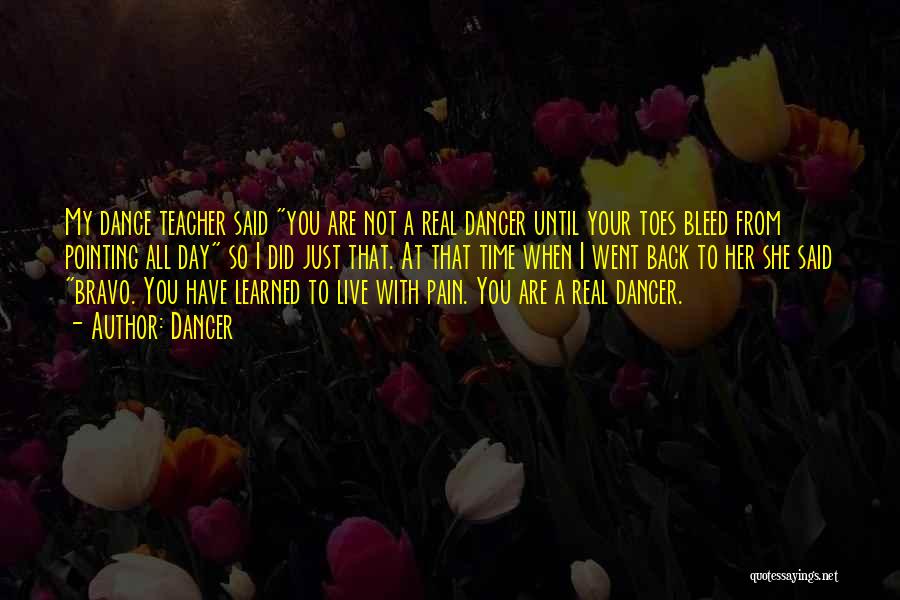 Dancer Pain Quotes By Dancer