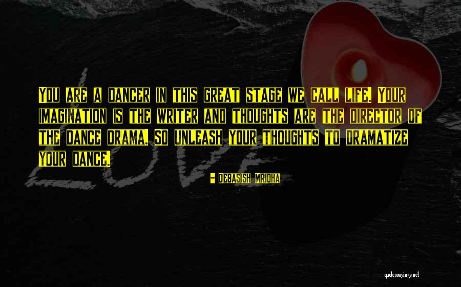 Dancer Quotes Quotes By Debasish Mridha Dancer Quotes Quotes By Debasish Mridha