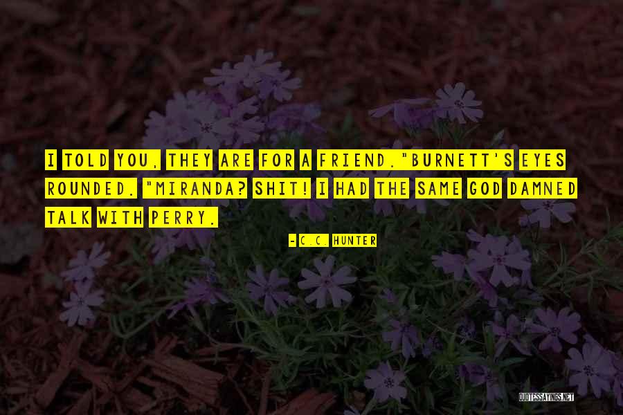 Dancer Valentine Quotes By C.C. Hunter Dancer Valentine Quotes By C.C. Hunter