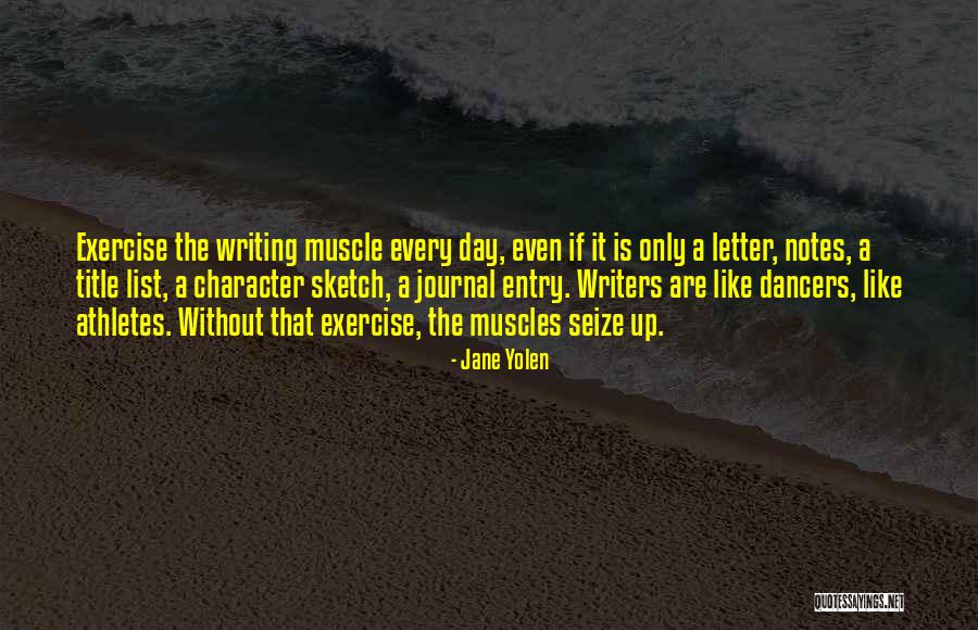 Dancers As Athletes Quotes By Jane Yolen Dancers As Athletes Quotes By Jane Yolen