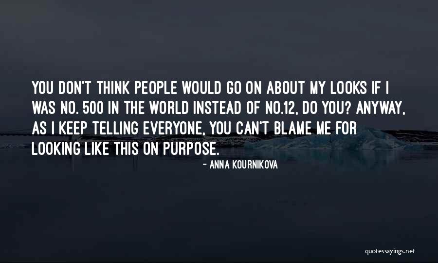 Dancers Dancers Workshop Quotes By Anna Kournikova Dancers Dancers Workshop Quotes By Anna Kournikova