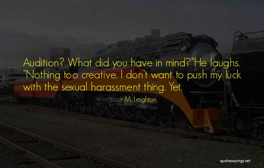 Dancers Dancers Workshop Quotes By M. Leighton Dancers Dancers Workshop Quotes By M. Leighton