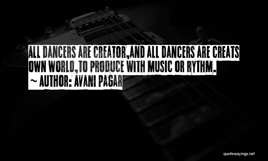 Dancers Quotes By Avani Pagar