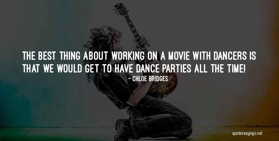 Dancers Quotes By Chloe Bridges Dancers Quotes By Chloe Bridges