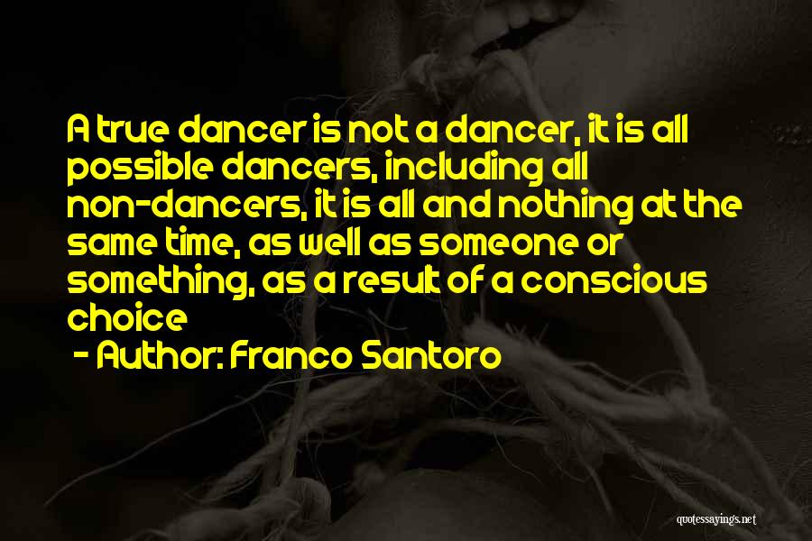 Dancers Quotes By Franco Santoro