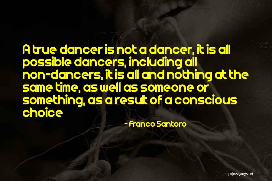 Dancers Quotes By Franco Santoro