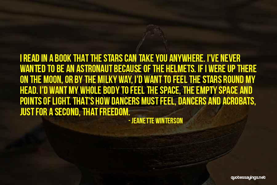 Dancers Quotes By Jeanette Winterson