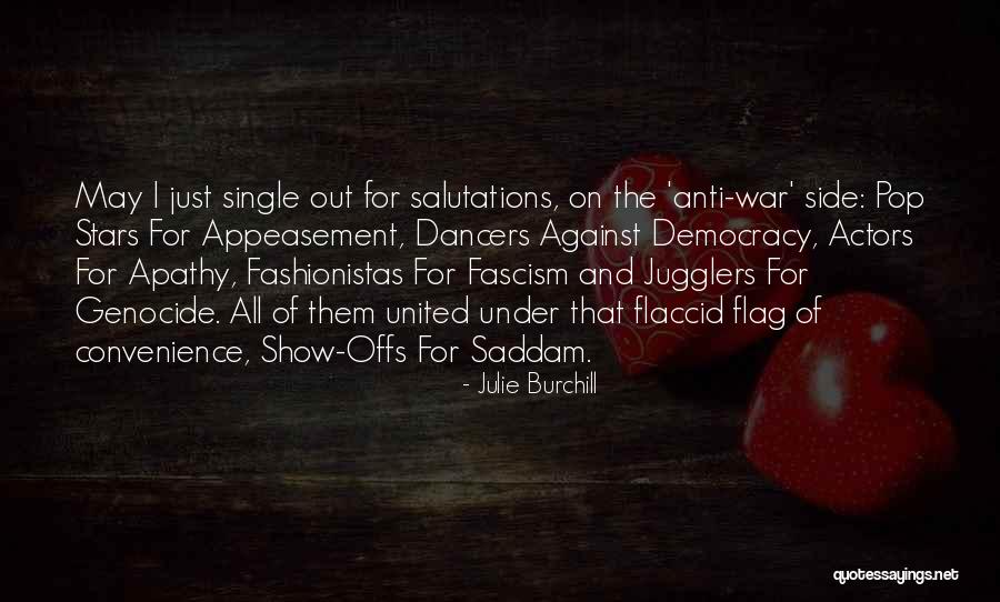 Dancers Quotes By Julie Burchill