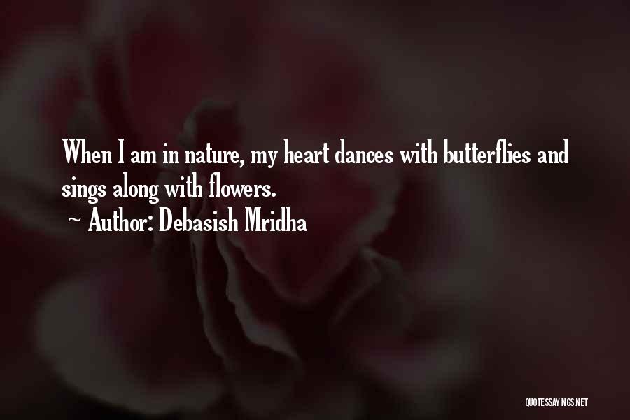 Dances Quotes By Debasish Mridha