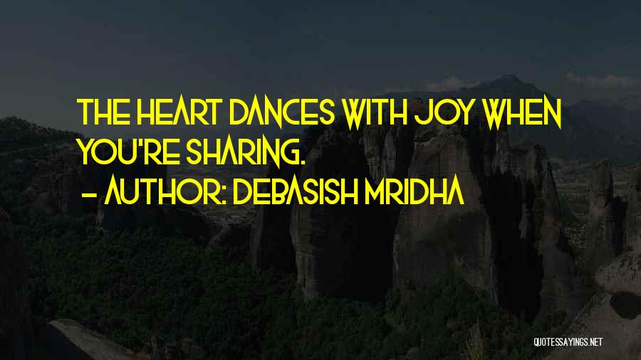 Dances Quotes By Debasish Mridha
