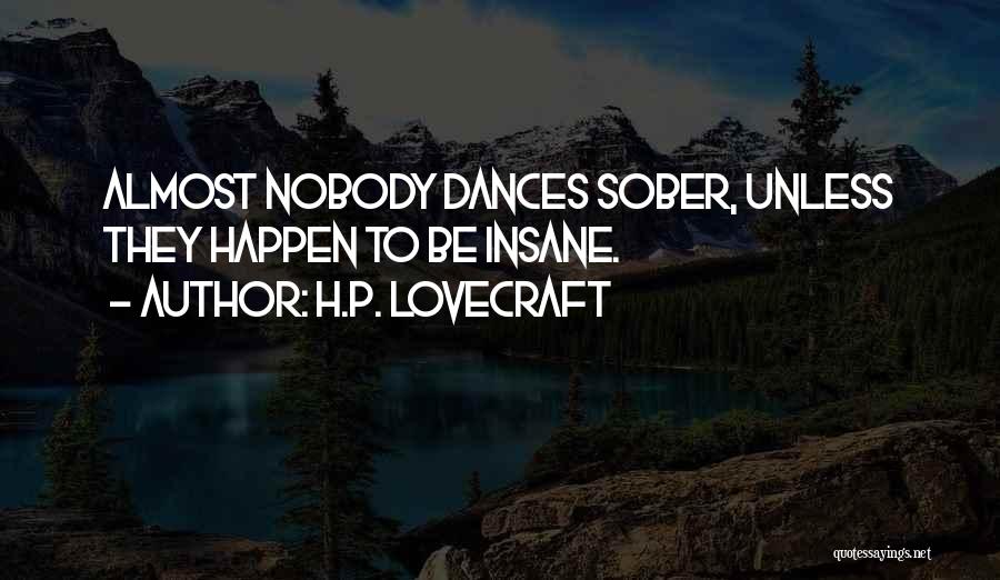 Dances Quotes By H.P. Lovecraft