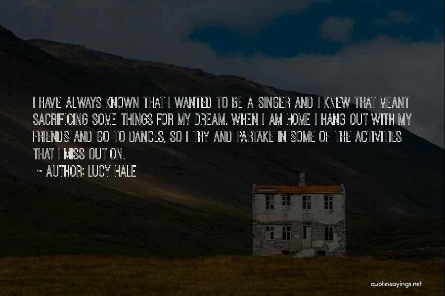 Dances Quotes By Lucy Hale