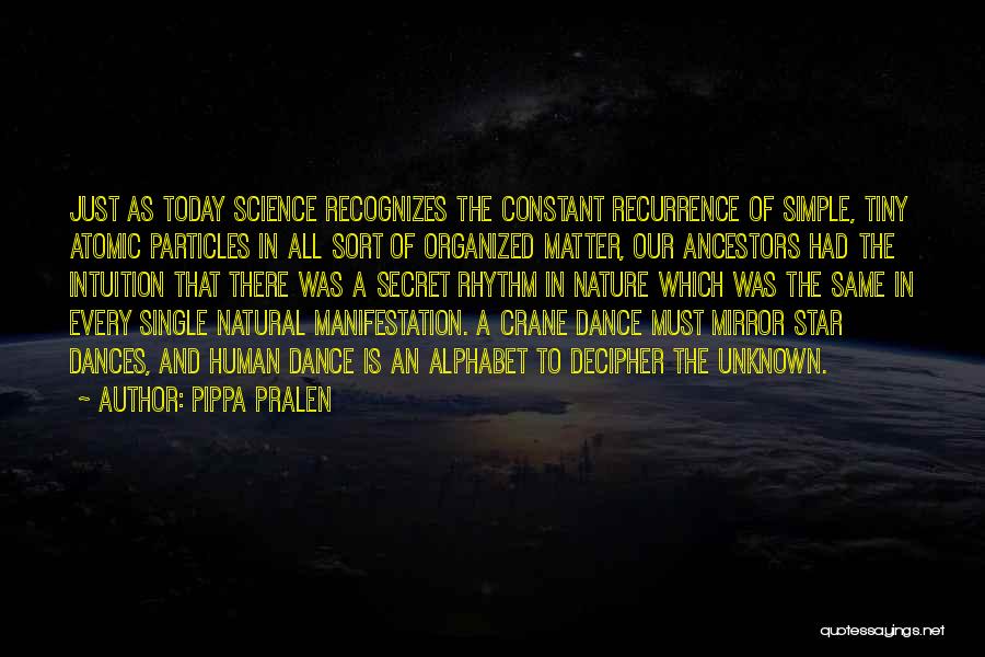 Dances Quotes By Pippa Pralen