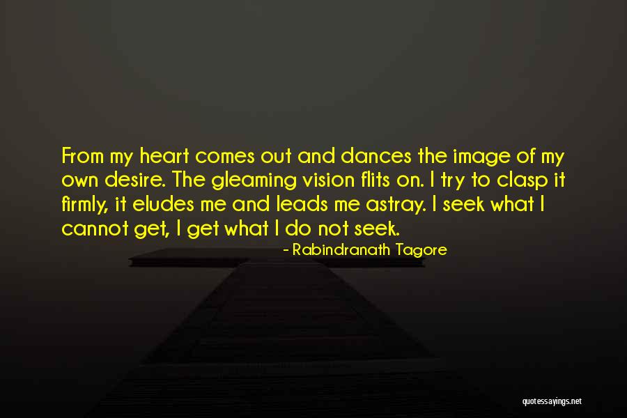 Dances Quotes By Rabindranath Tagore Dances Quotes By Rabindranath Tagore