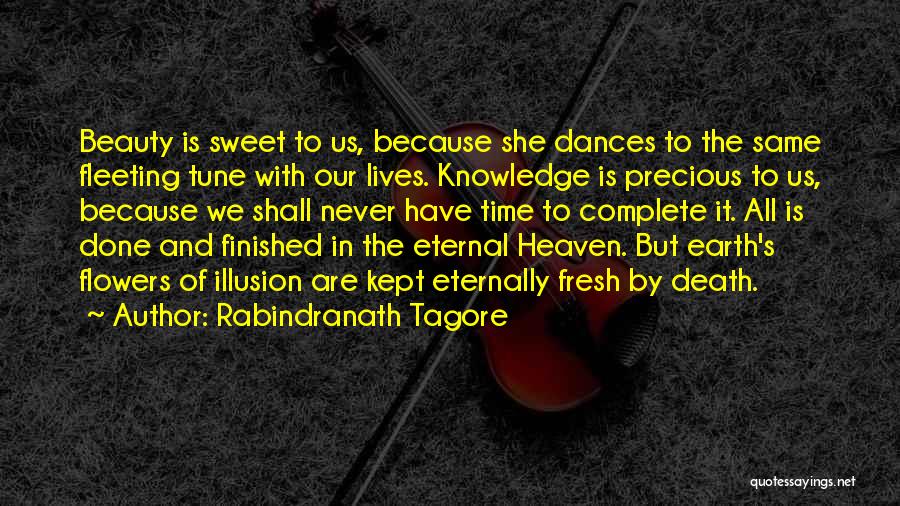 Dances Quotes By Rabindranath Tagore