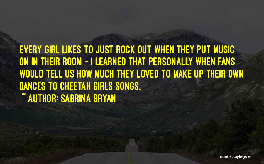 Dances Quotes By Sabrina Bryan