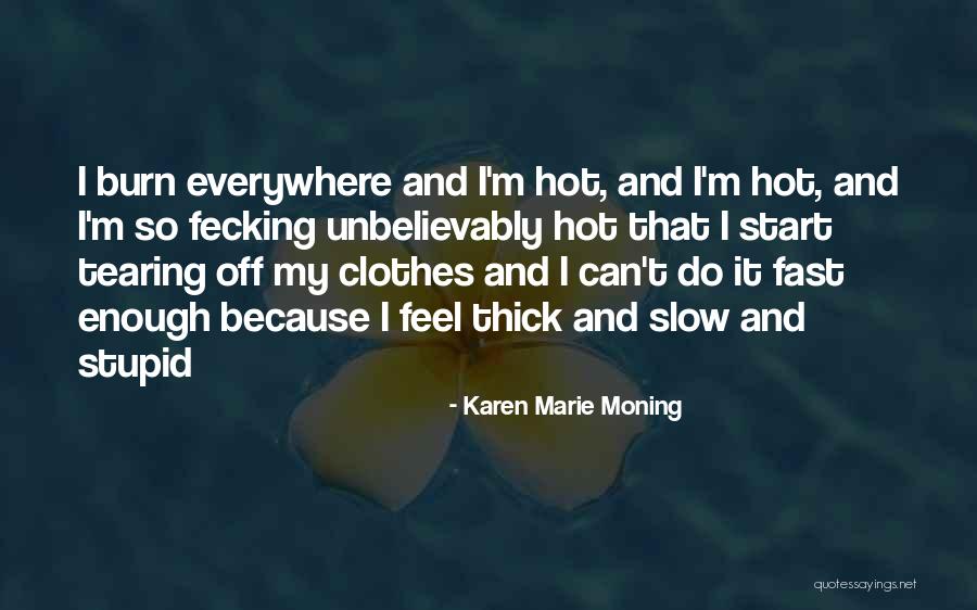 Danceteria Nightclub Quotes By Karen Marie Moning Danceteria Nightclub Quotes By Karen Marie Moning