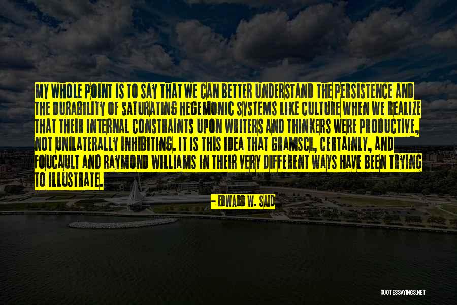 Dancewear Quotes By Edward W. Said Dancewear Quotes By Edward W. Said