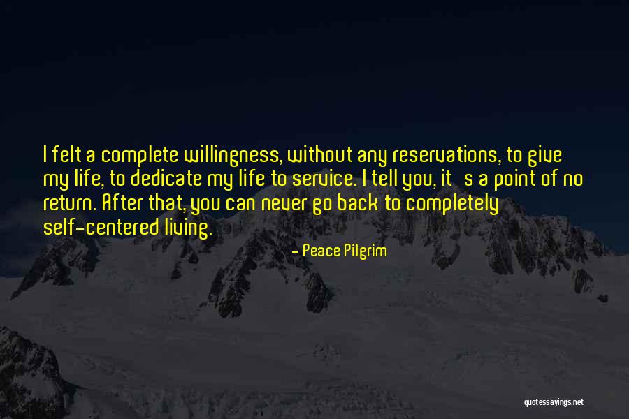 Danchigai Quotes By Peace Pilgrim Danchigai Quotes By Peace Pilgrim
