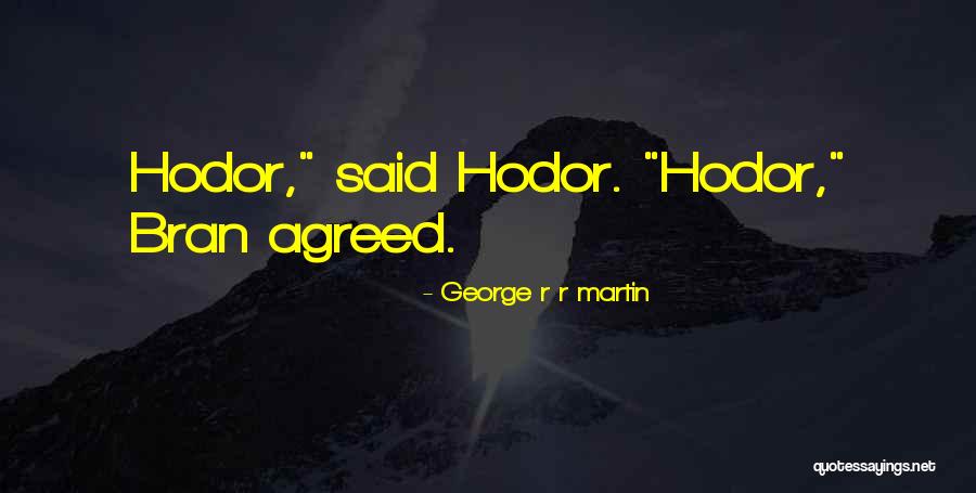 Dancholloway Quotes By George R R Martin Dancholloway Quotes By George R R Martin