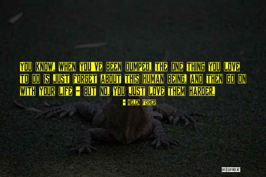 Dancholloway Quotes By Helen Fisher Dancholloway Quotes By Helen Fisher