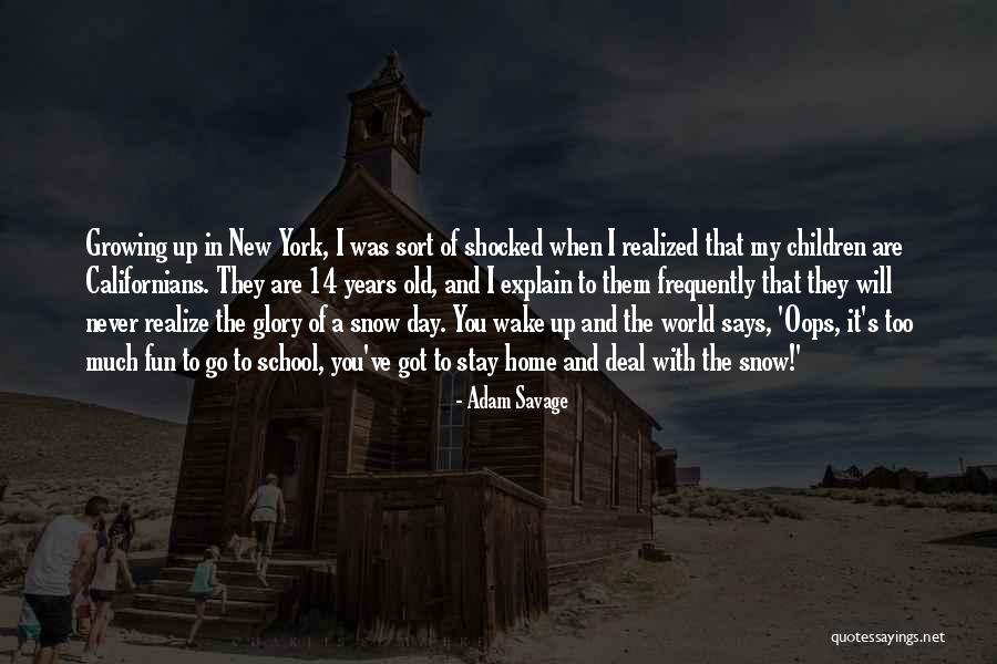 Danchurchaid Quotes By Adam Savage Danchurchaid Quotes By Adam Savage