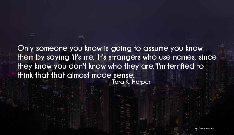 Danchurchaid Quotes By Tara K. Harper Danchurchaid Quotes By Tara K. Harper