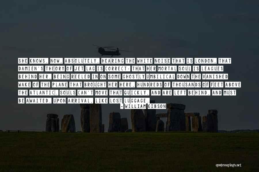 Danchurchaid Quotes By William Gibson Danchurchaid Quotes By William Gibson