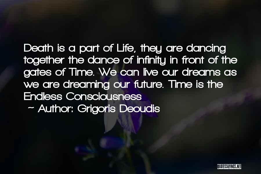 Dancing And Dreaming Quotes By Grigoris Deoudis