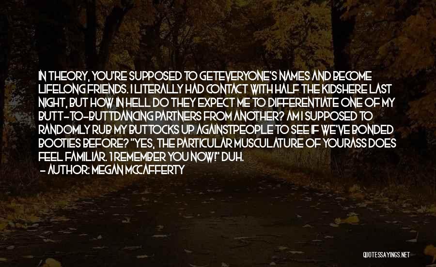 Dancing And Friends Quotes By Megan McCafferty