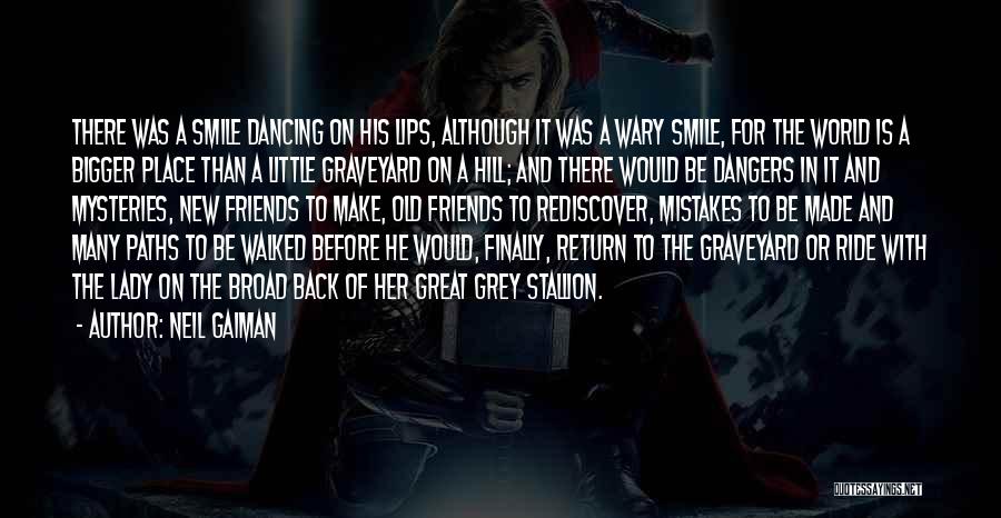 Dancing And Friends Quotes By Neil Gaiman