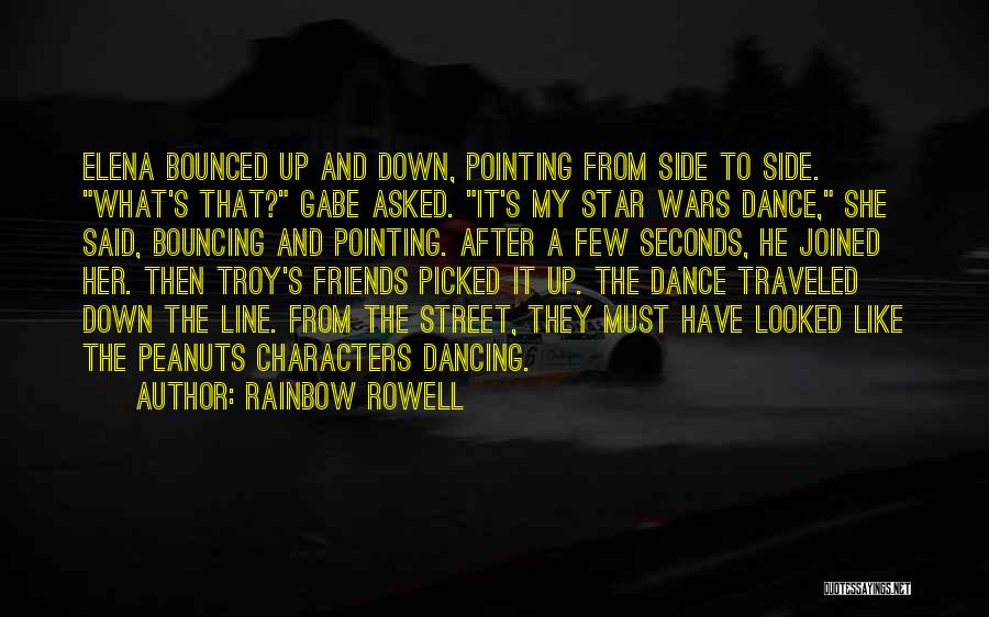 Dancing And Friends Quotes By Rainbow Rowell