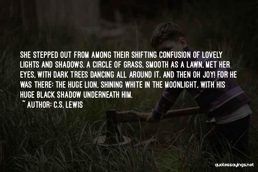 Dancing And Joy Quotes By C.S. Lewis