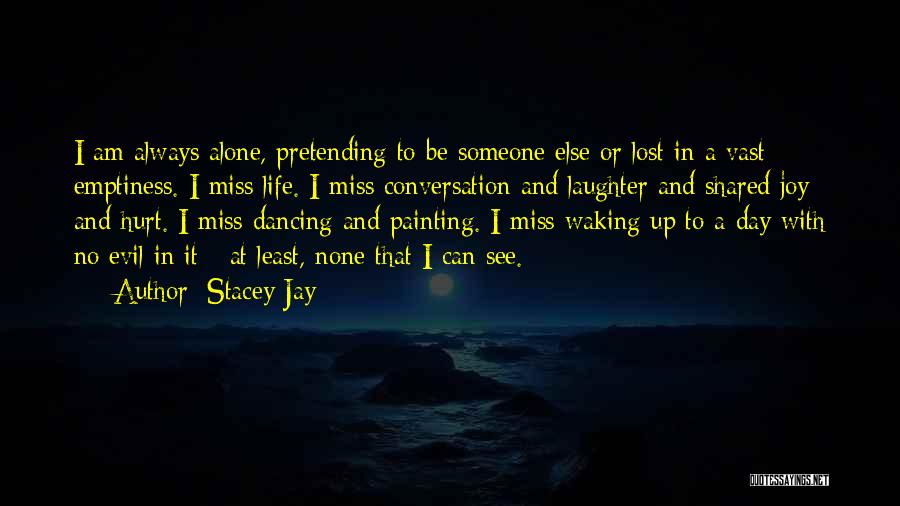 Dancing And Joy Quotes By Stacey Jay