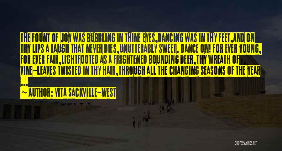Dancing And Joy Quotes By Vita Sackville-West