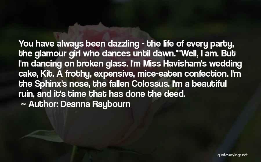 Dancing And Life Quotes By Deanna Raybourn