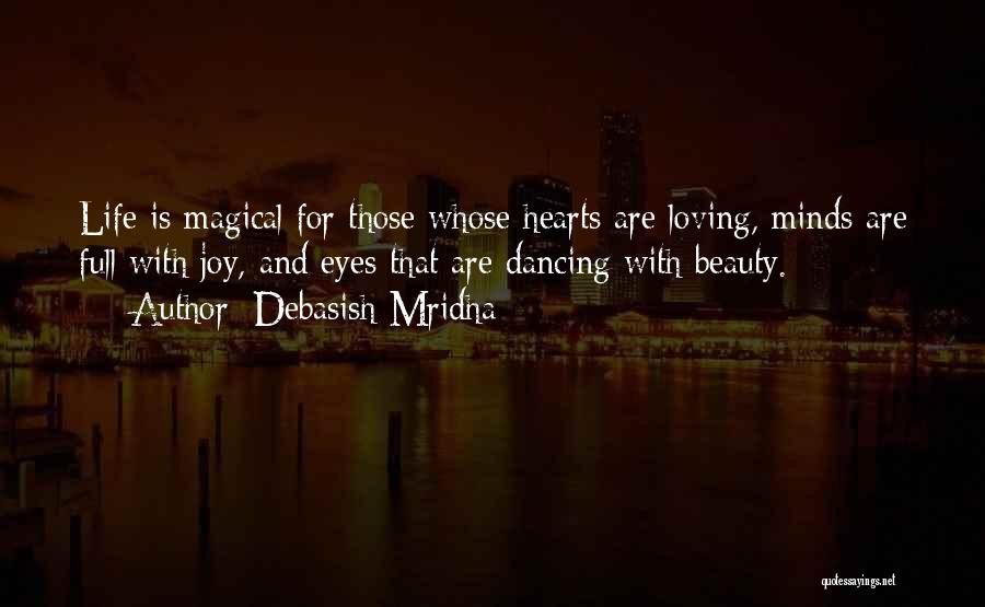 Dancing And Life Quotes By Debasish Mridha