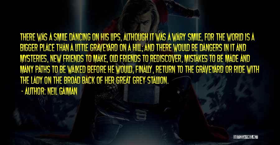 Dancing And Life Quotes By Neil Gaiman