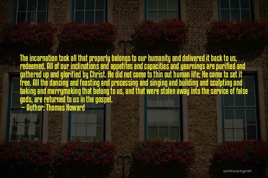 Dancing And Life Quotes By Thomas Howard