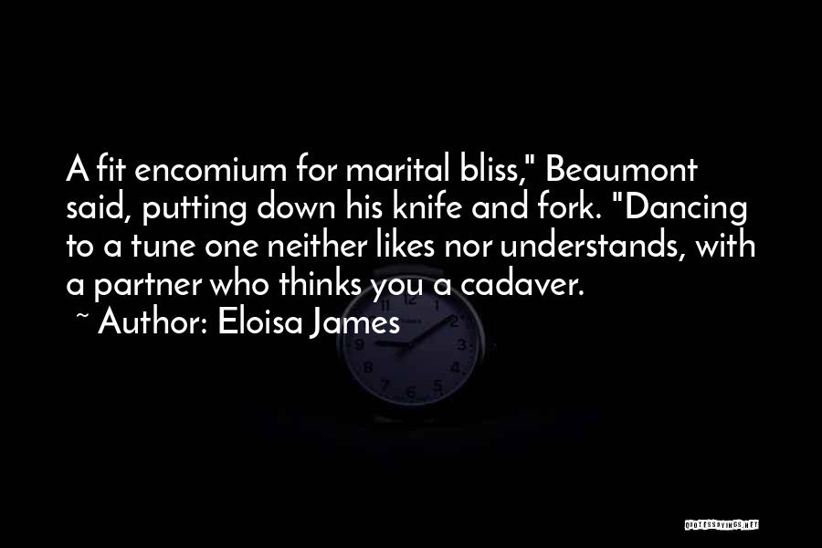 Dancing And Marriage Quotes By Eloisa James