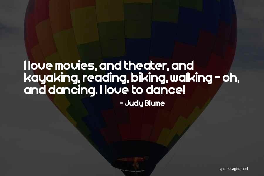 Dancing And Reading Quotes By Judy Blume Dancing And Reading Quotes By Judy Blume