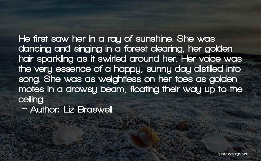 Dancing And Singing Quotes By Liz Braswell