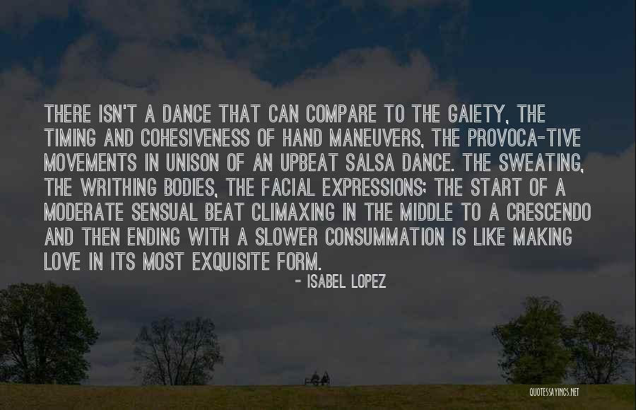 Dancing Expressions Quotes By Isabel Lopez Dancing Expressions Quotes By Isabel Lopez