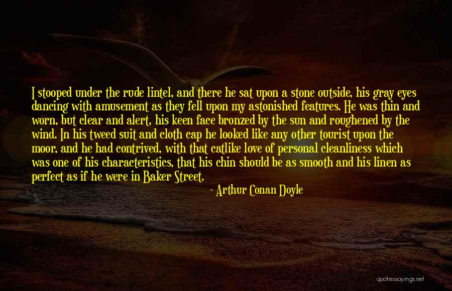 Dancing In The Street Quotes By Arthur Conan Doyle